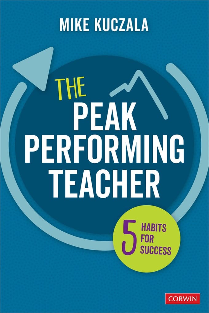 The Peak Performing Teacher - Kuczala