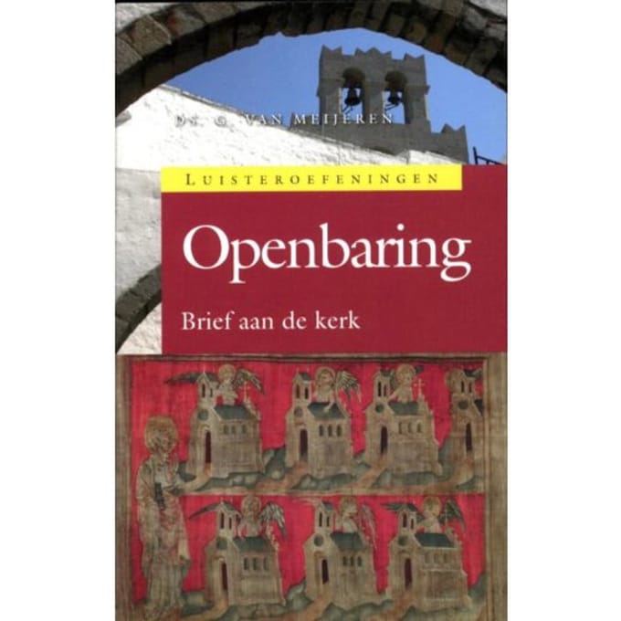 Openbaring - Luisteroefeningen - G. van Meijeren
