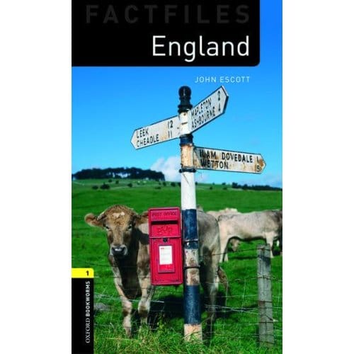 Oxford Bookworms Library Factfiles: Level 1: England - Oxford Bookworms Library Factfiles - John Escott
