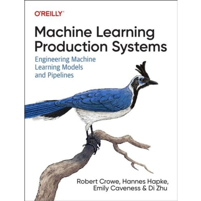 Machine Learning Production Systems - Robert Crowe