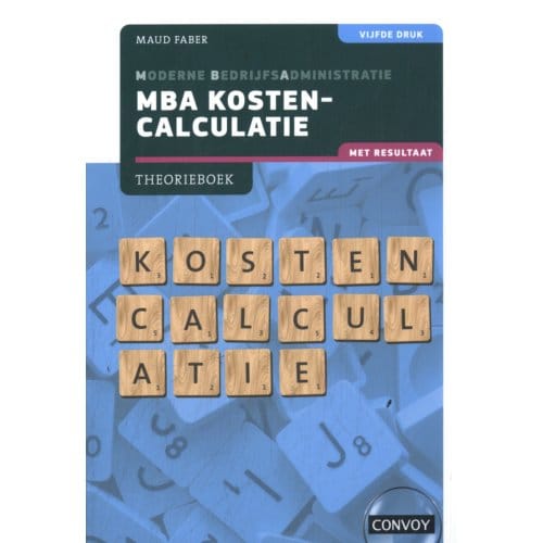 Mba Kostencalculatie Met Resultaat - S.M. Faber