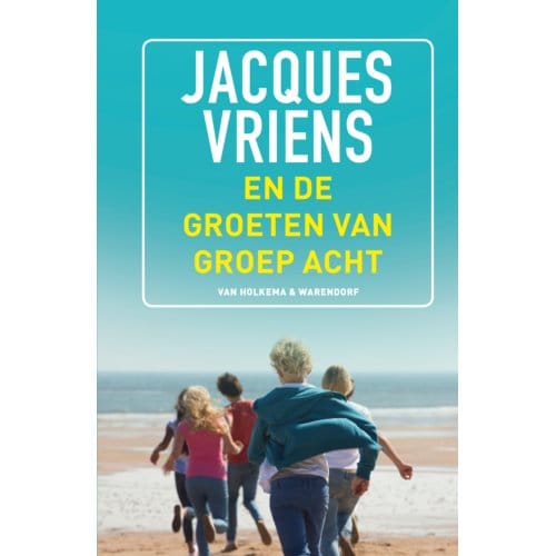 En De Groeten Van Groep Acht - Jacques Vriens