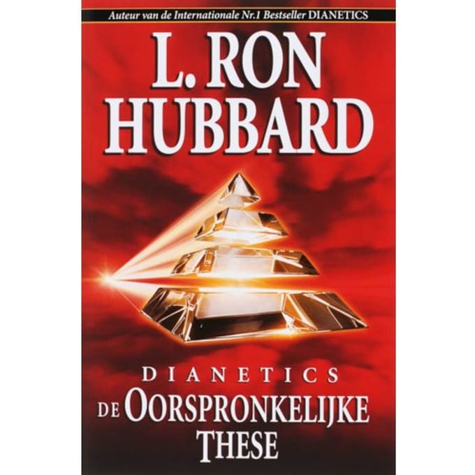 Dianetics De Oorspronkelijke These - L. Ron Hubbard