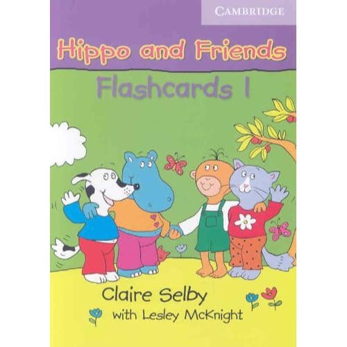 Hippo And Friends 1 Flashcards Pack Of 64 - Claire Selby