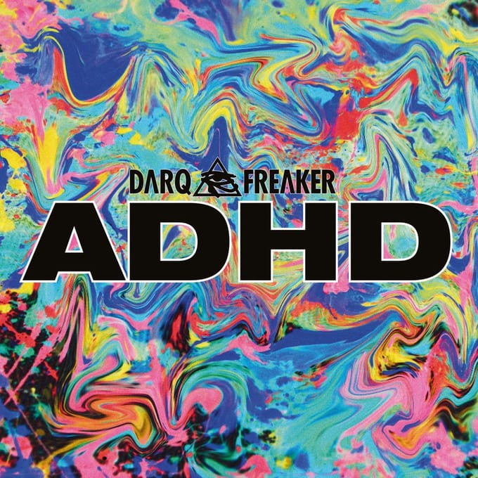 Darq E Freaker - ADHD (12" Single)