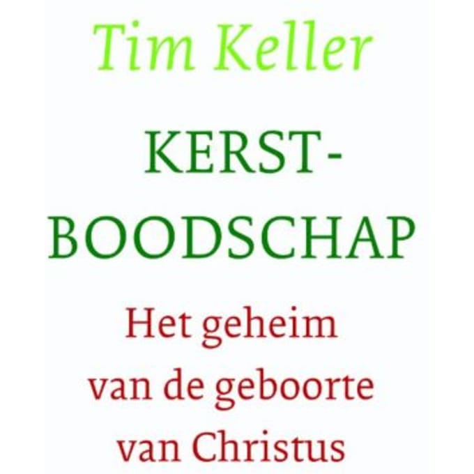 Kerstboodschap - Tim Keller