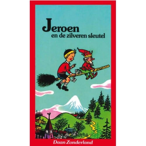 Jeroen En De Zilveren Sleutel - Vantoen.Nu - D. Zonderland