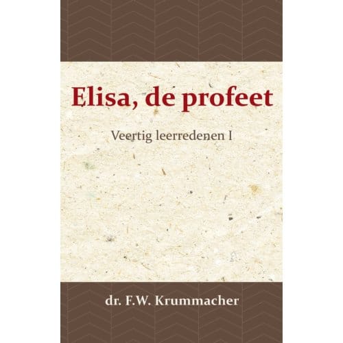 Elisa, De Profeet 1 - Elisa, De Profeet - F.W. Krummacher