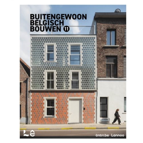 Buitengewoon Belgisch Bouwen 11 - Buitengewoon Belgisch Bouwen - At Home Publishers BVBA