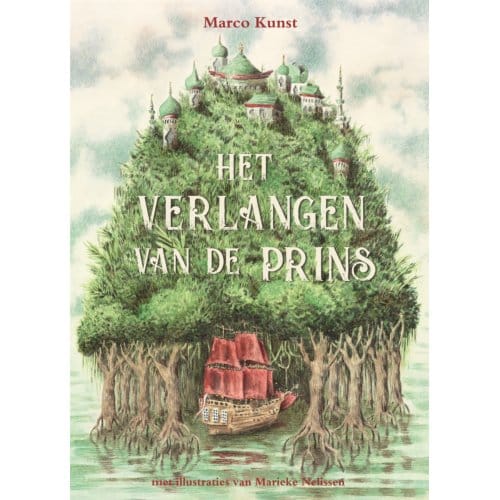 Het Verlangen Van De Prins - Marco Kunst