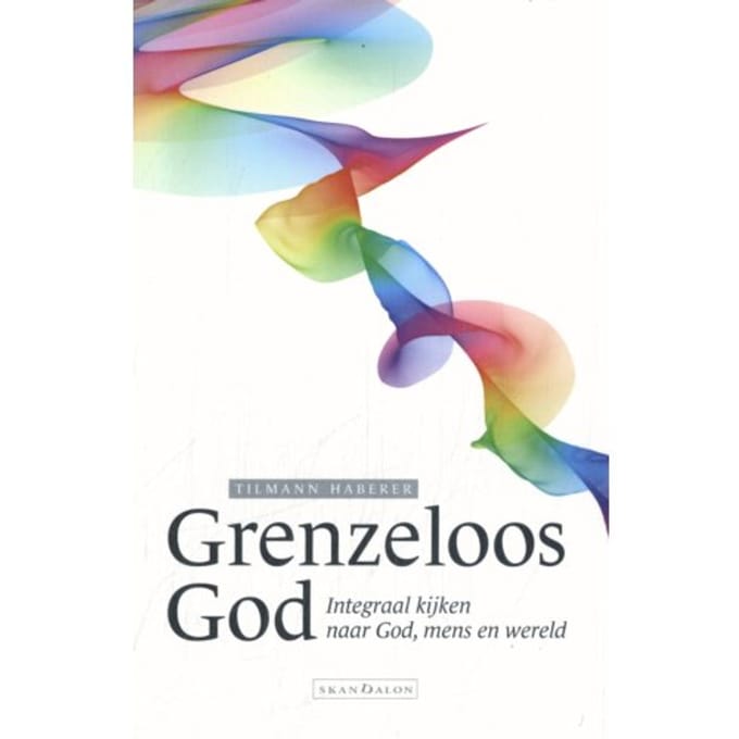 Grenzeloos God - Tilmann Haberer