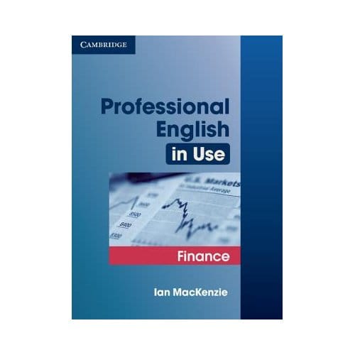 Professional English In Use Finance - Ian Mackenzie
