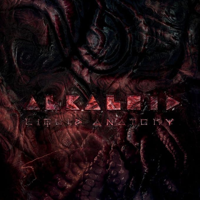 Liquid Anatomy - Alkaloid