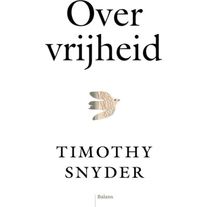 Over Vrijheid - Timothy Snyder