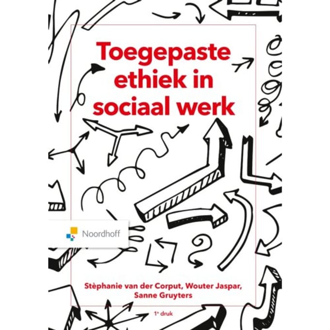 Toegepaste Ethiek In Sociaal Werk - Stephanie van der Corput