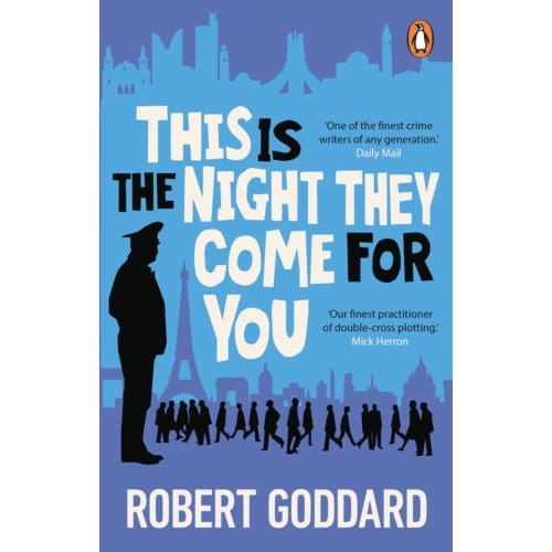 This Is The Night They Come For You - Inspector Taleb Series - Robert Goddard