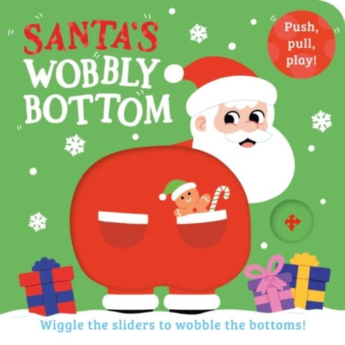 Santa’s Wobbly Bottom - Wobbly Bottoms - Kit Frost