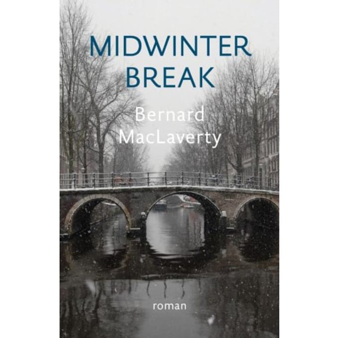 Midwinter Break - Bernard MacLaverty