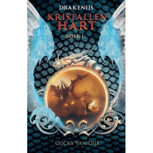 Kristallen Hart - Drakenijs - Cocky van Dijk