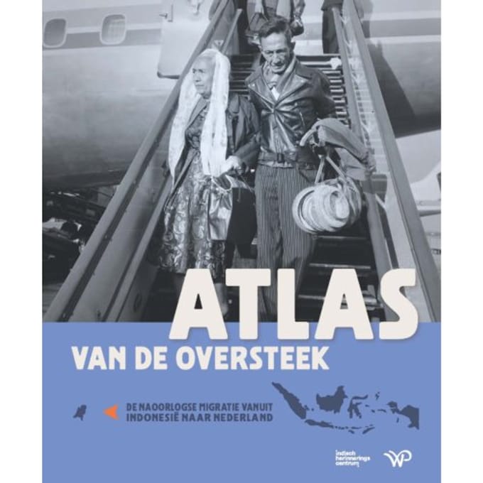 Atlas Van De Oversteek - Indisch Herinneringscentrum
