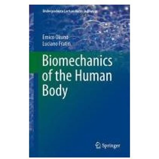 Biomechanics Of The Human Body - Fratin, Luciano