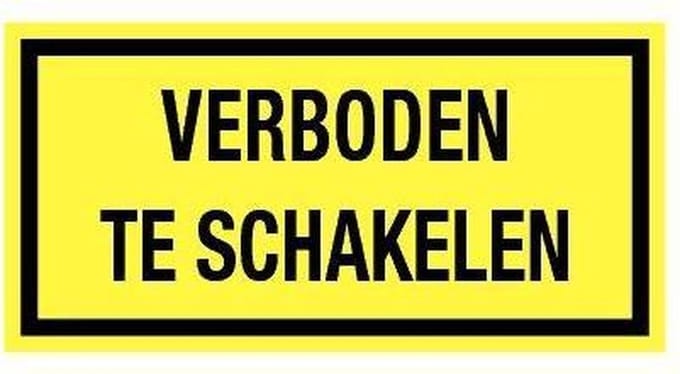 Verboden te schakelen bord met tekst - kunststof 200 x 100 mm