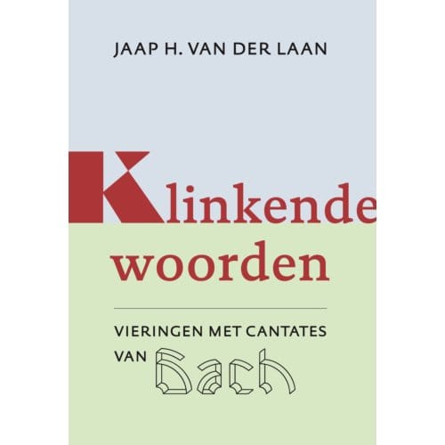 Klinkende Woorden - Jaap H. van der Laan
