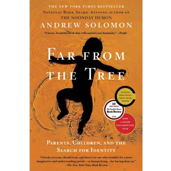 Far From The Tree - Andrew Solomon