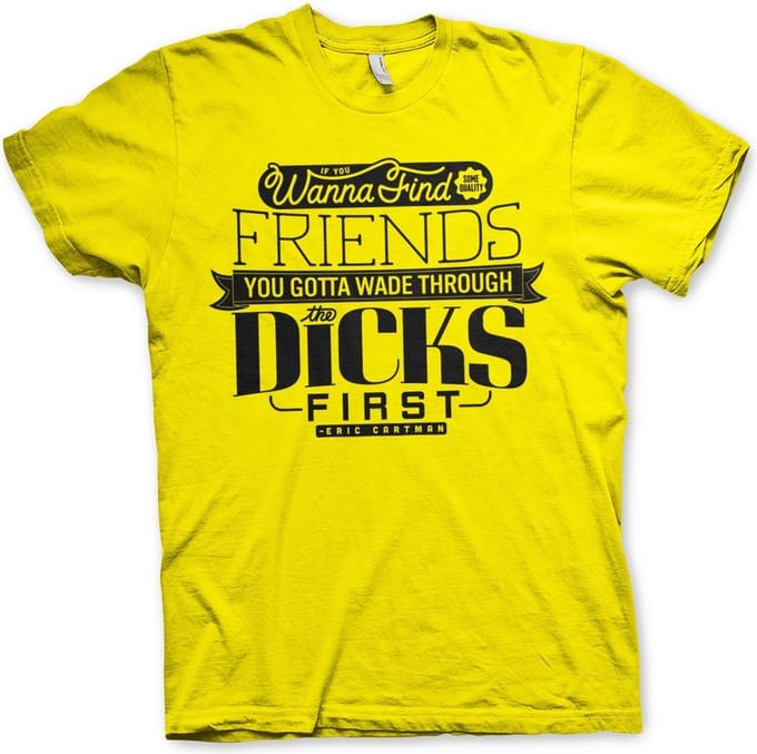 South Park Wade Through The Dicks T-shirt geel