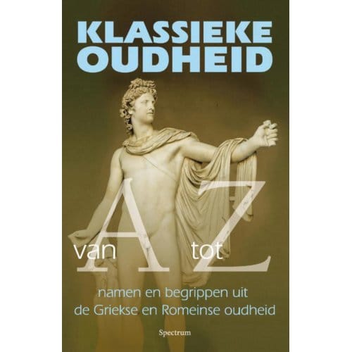 Klassieke Oudheid Van A Tot Z - P.J. Reimer