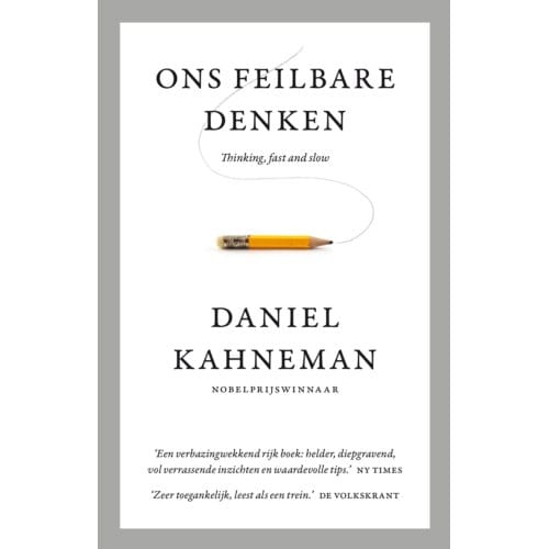 Ons Feilbare Denken - Daniel Kahneman