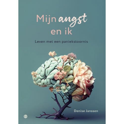Mijn Angst En Ik - Denise Janssen