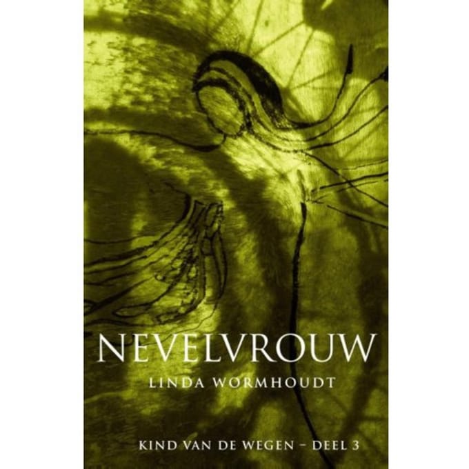 Kind Van De Wegen / Nevelvrouw - Linda Wormhoudt
