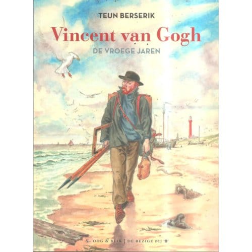 Vincent Van Gogh - De Vroege Jaren