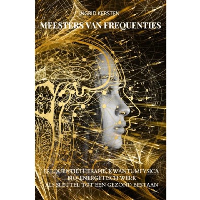 Meesters Van Frequenties - Ingrid Kersten