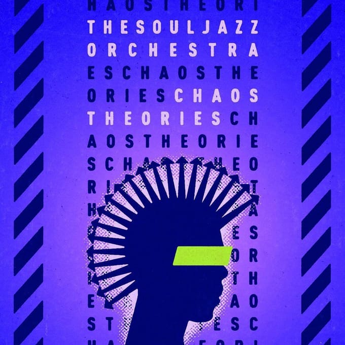 Chaos Theories - Souljazz Orchestra