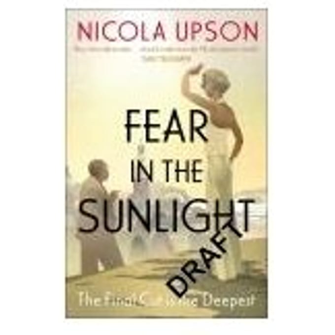 Fear In The Sunlight - Nicola Upson