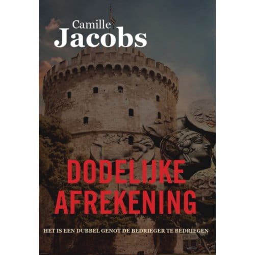 Dodelijke Afrekening - Camille Jacobs