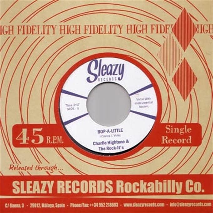 Charlie Hightone & The Rock It's - Bop A Little (7" Single)
