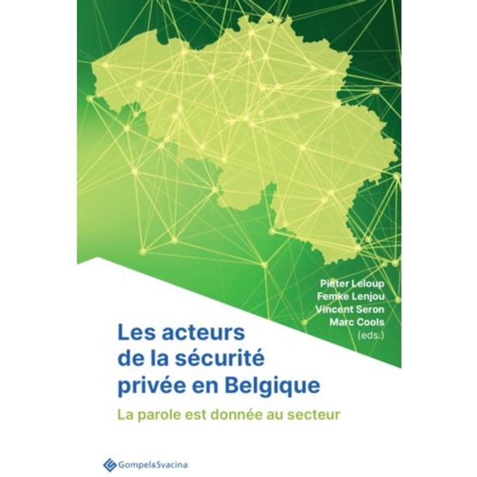 Les Acteurs De La Sécurité Privée En Belgique