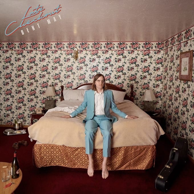 Dent May - Late Checkout (LP)
