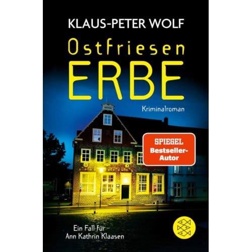 Ostfriesenerbe - Ann Kathrin Klaasen Ermittelt - Klaus-Peter Wolf