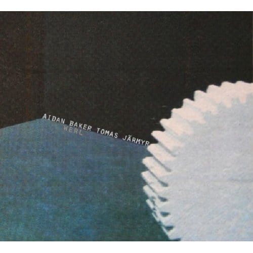 Aidan Baker & Thomas Järmir - WERL (2 CD)