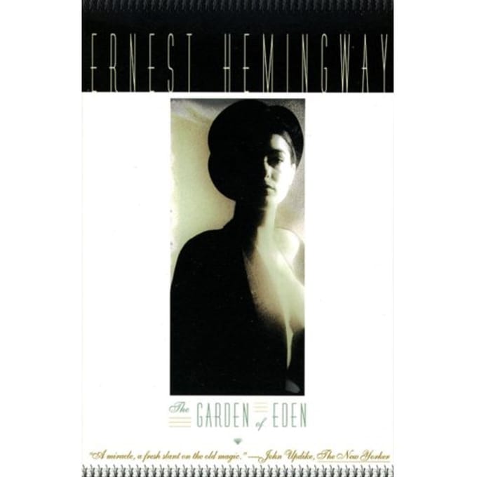 The Garden Of Eden - Ernest Hemingway