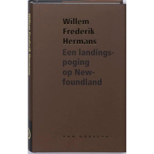 Een Landingspoging Op Newfoundland - Willem Frederik Hermans