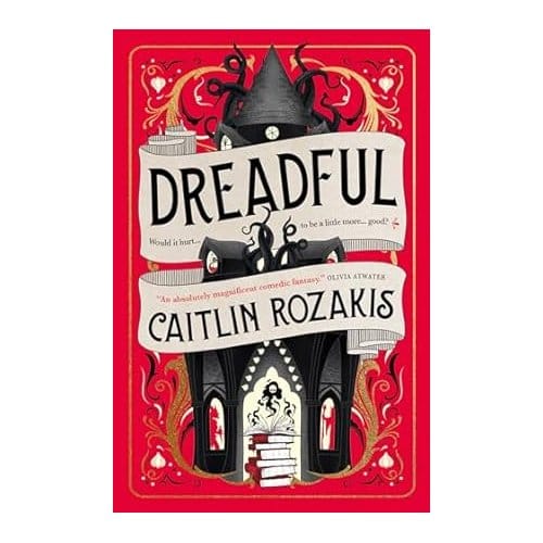 Dreadful - Caitlin Rozakis