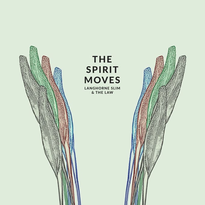 The Spirit Moves - Langhorne Slim & The Law