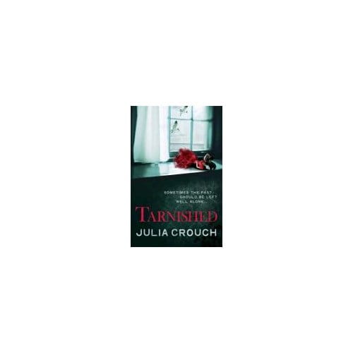 Tarnished - Julia Crouch