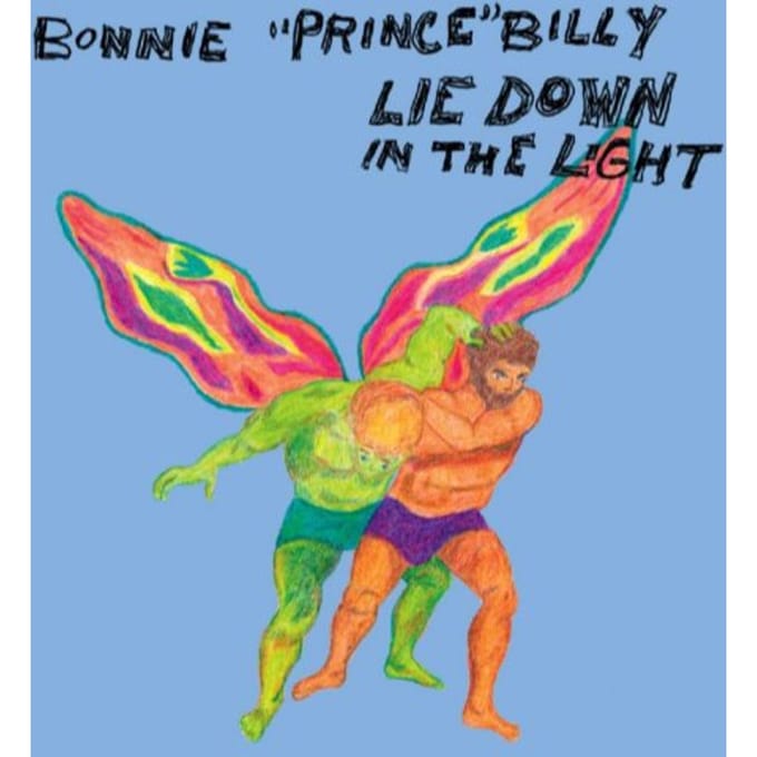 Lie Down In The Light - Bonnie Prince Billy