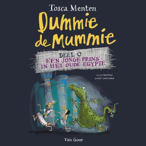 Dummie De Mummie Deel 0 - Dummie De Mummie - Tosca Menten